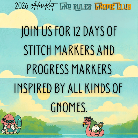 2026 GNo Rules GNOMES Countdown Club, 12 Days of Stitch & Progress Markers, Yarn, Project Bags