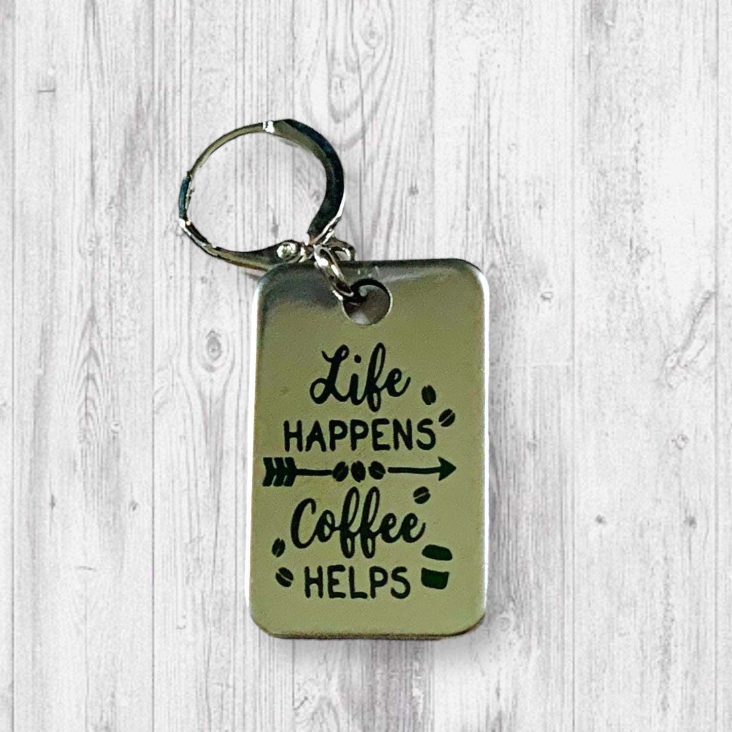 Life Happens Coffee Helps Progress and Stitch Markers