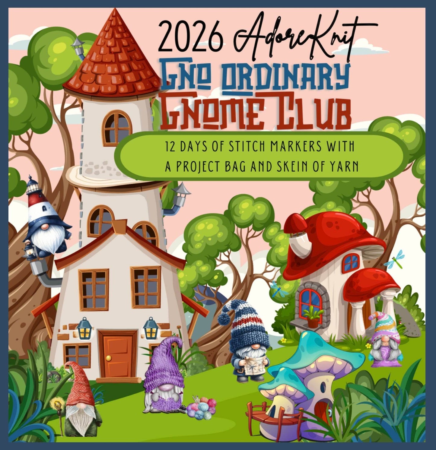 2026 GNo Ordinary GNOMES Countdown Club, 12 Days of Stitch & Progress Markers, Yarn, Project Bags