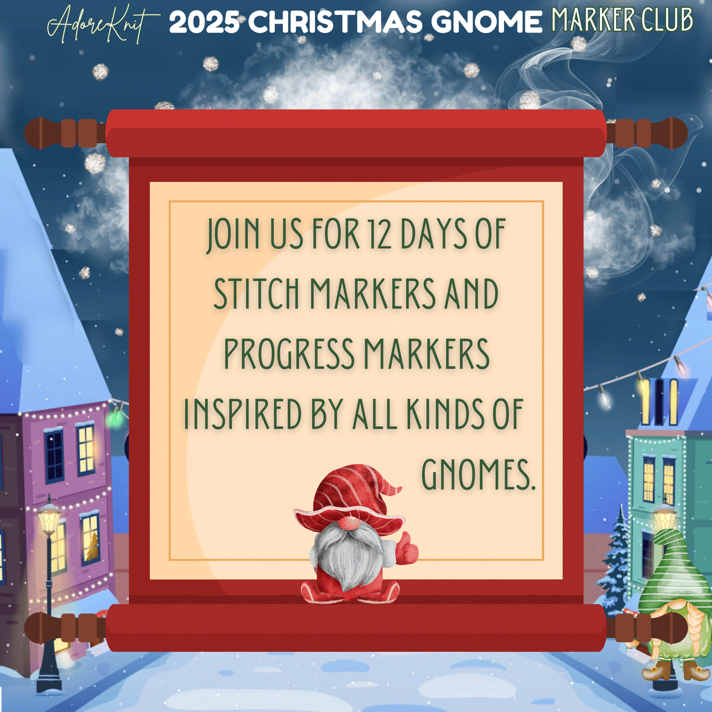 2025 Christmas GNOMES Countdown Club, 12 Days of Stitch & Progress Markers, Yarn, Project Bags