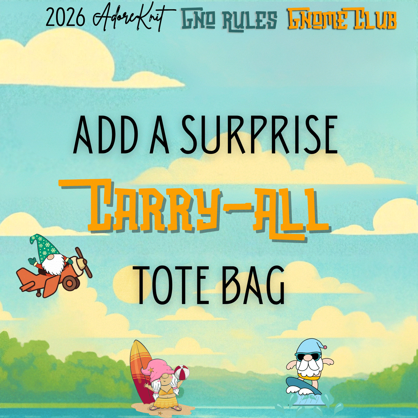 2026 GNo Rules GNOMES Countdown Club, 12 Days of Stitch & Progress Markers, Yarn, Project Bags