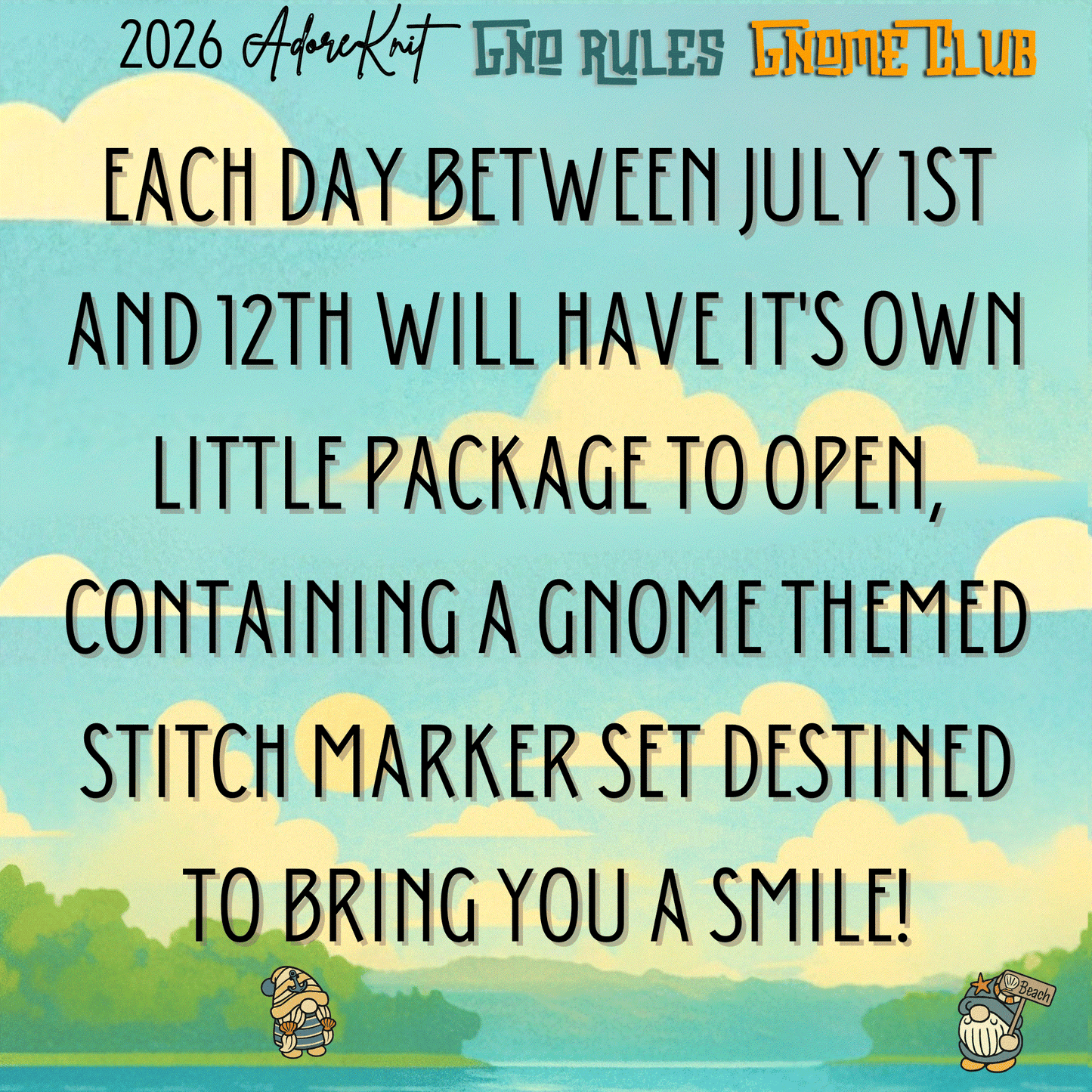 2026 GNo Rules GNOMES Countdown Club, 12 Days of Stitch & Progress Markers, Yarn, Project Bags