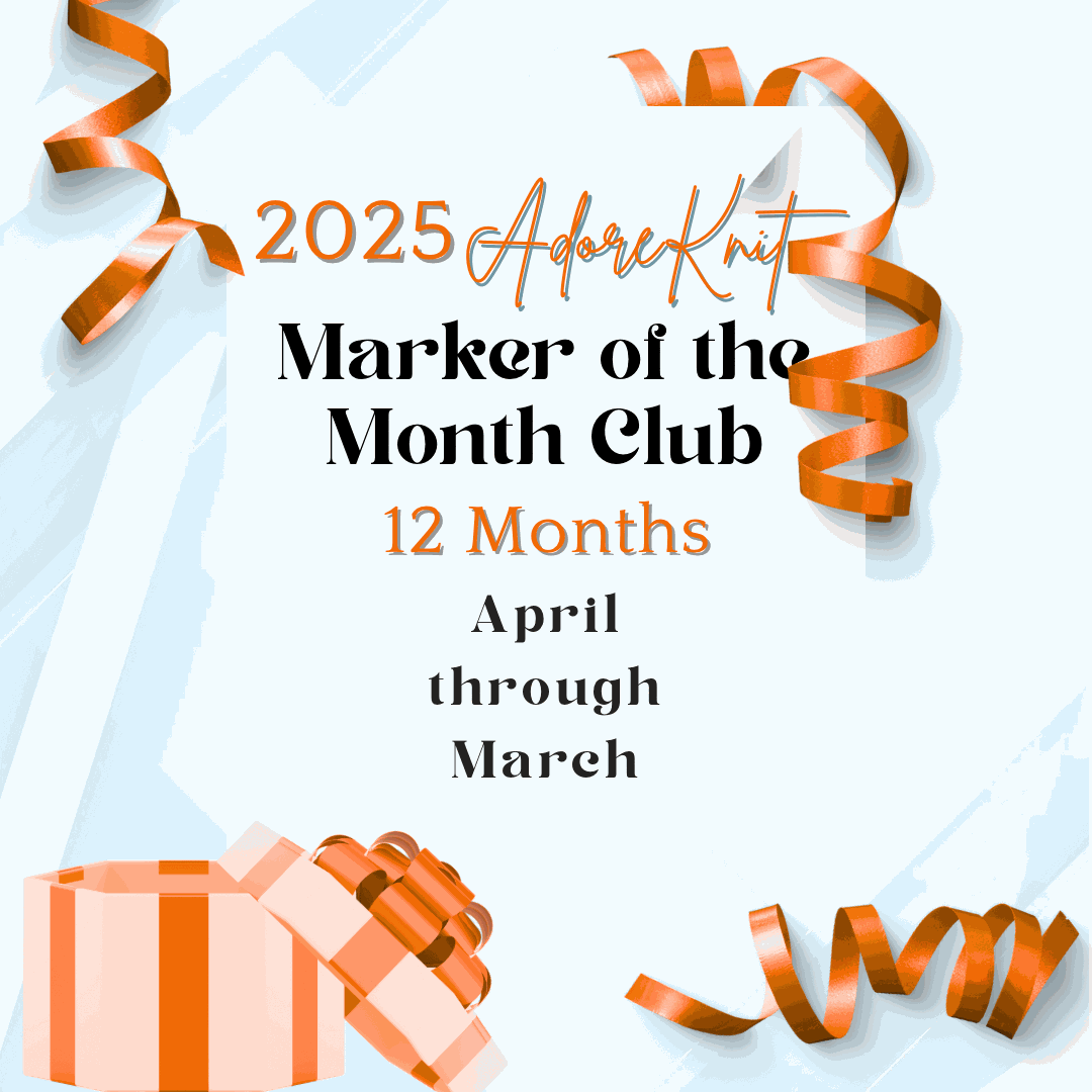 2025 Marker of the Month Club, a monthly surprise of a progress marker and a set of stitch markers