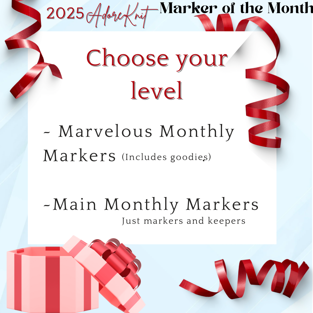 2025 Marker of the Month Club, a monthly surprise of a progress marker and a set of stitch markers