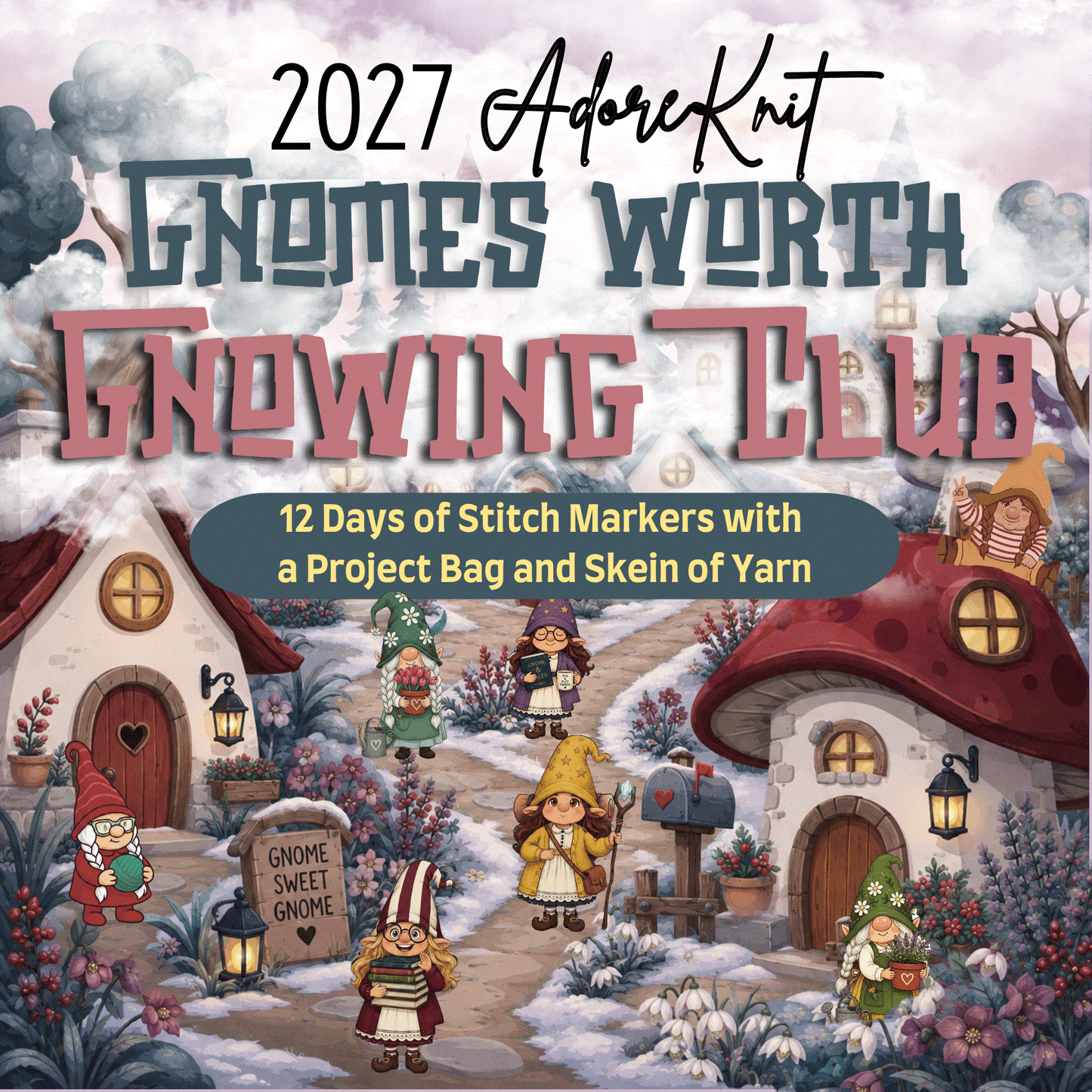 2027 Gnomes Worth Gnowing Knitting Countdown Club | AdoreKnit