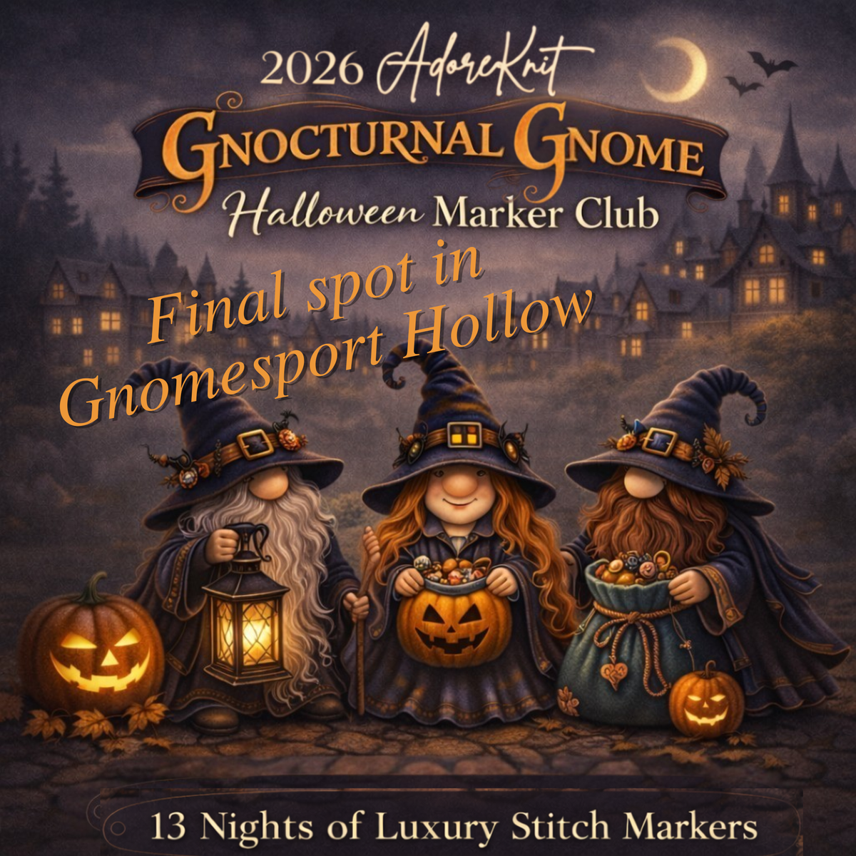 2026 Gnocturnal Gnome Halloween Club | 13 Night Luxury Stitch Marker Countdown Final Spots