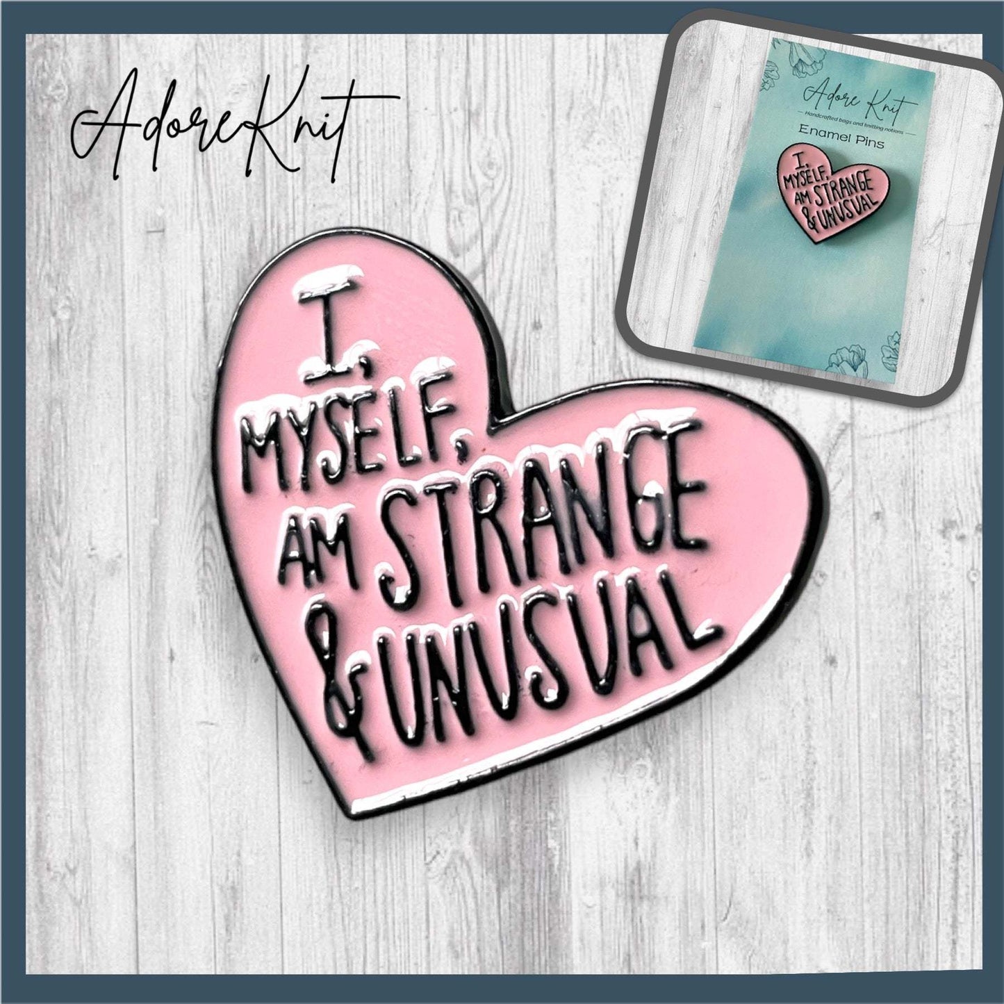 I Myself Am Strange Enamel Pin - AdoreKnit