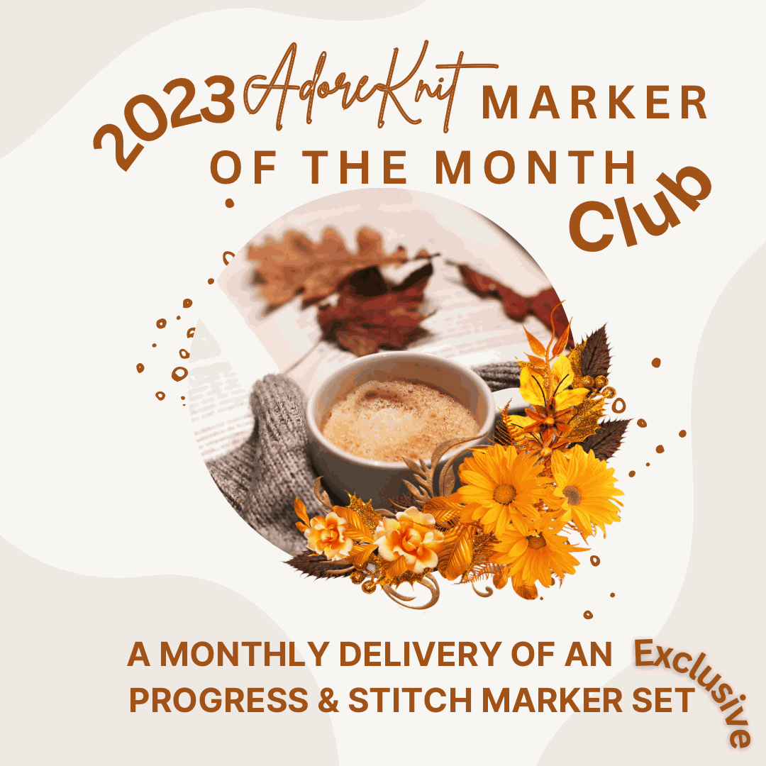 2023 Marker of the Month Club, a monthly surprise set of progress and stitch markers - AdoreKnit